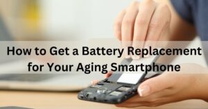Battery Replacement Smartphone